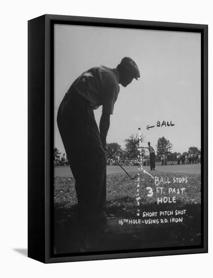 Golfer Byron Nelson Pitching His Shot onto the Green on 16th Hole, Going Three Feet Past the Hole-null-Framed Premier Image Canvas