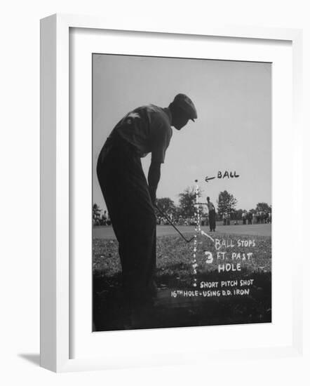 Golfer Byron Nelson Pitching His Shot onto the Green on 16th Hole, Going Three Feet Past the Hole-null-Framed Photographic Print