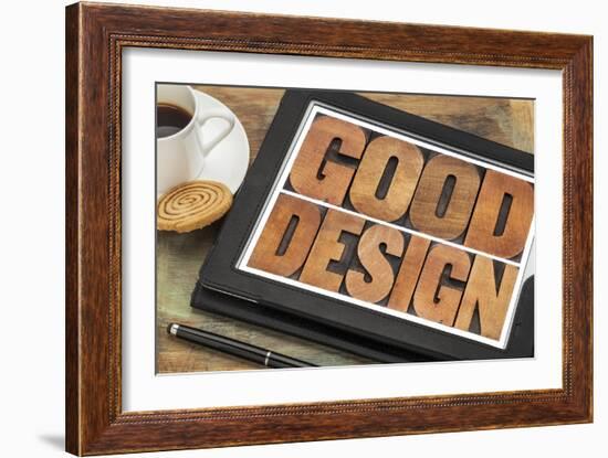 Good Design in Letterpress Wood Type on a  Digital Tablet with a Cup of Coffee-PixelsAway-Framed Art Print