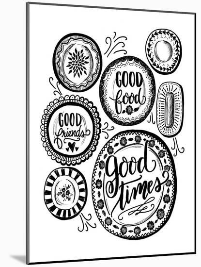 Good Food - Good Friends - Good Times-Valerie McKeehan-Mounted Art Print