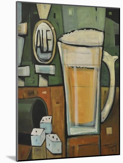 Good for What Ales You-Tim Nyberg-Mounted Giclee Print