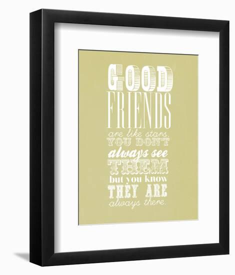 Good Friends Are Like Stars-null-Framed Giclee Print