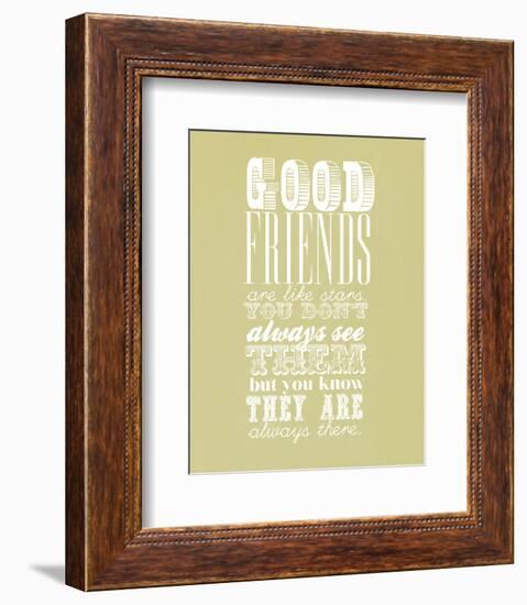 Good Friends Are Like Stars-null-Framed Giclee Print