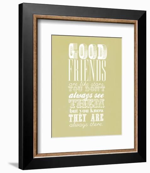 Good Friends Are Like Stars-null-Framed Giclee Print
