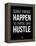 Good Thing Happen Black-NaxArt-Framed Stretched Canvas