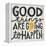 Good Things are Going to Happen-Michael Mullan-Framed Stretched Canvas