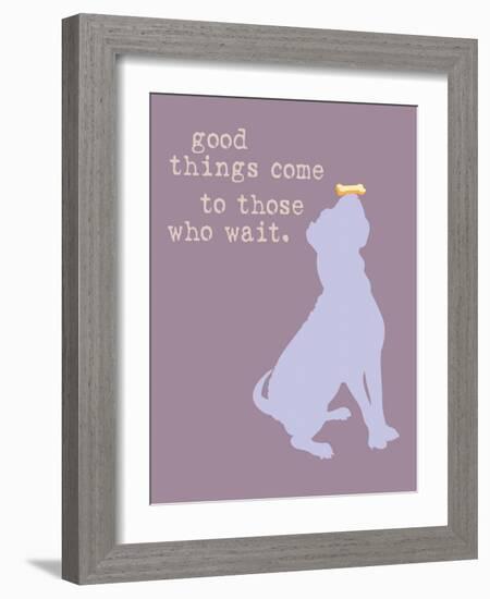 Good Things Come - Purple Version-Dog is Good-Framed Art Print