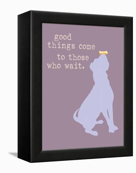 Good Things Come - Purple Version-Dog is Good-Framed Stretched Canvas