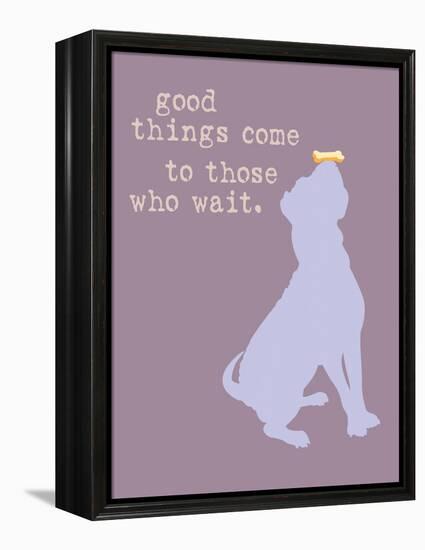 Good Things Come - Purple Version-Dog is Good-Framed Stretched Canvas