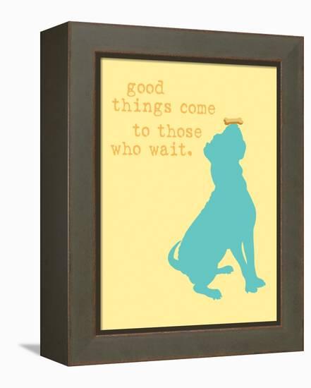 Good Things Come - Yellow Version-Dog is Good-Framed Stretched Canvas