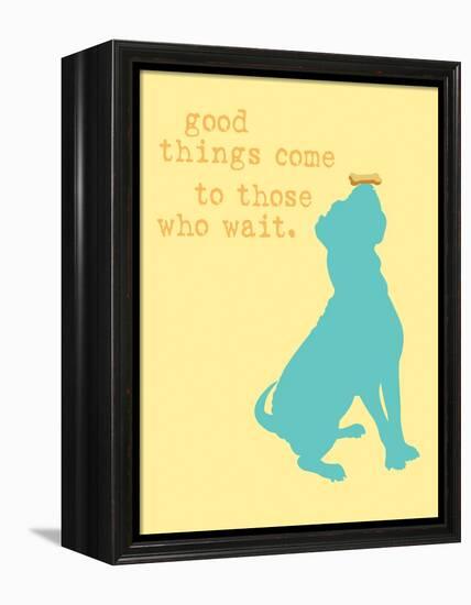 Good Things Come - Yellow Version-Dog is Good-Framed Stretched Canvas