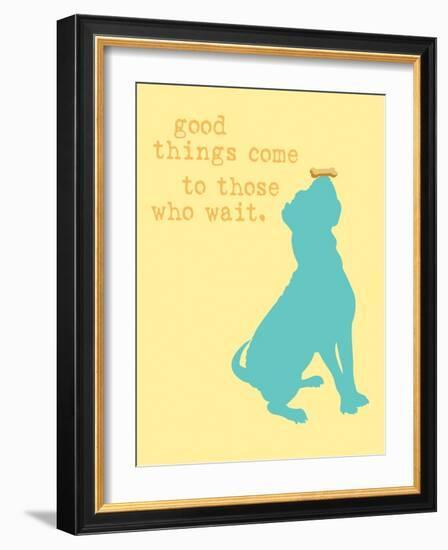 Good Things Come - Yellow Version-Dog is Good-Framed Art Print