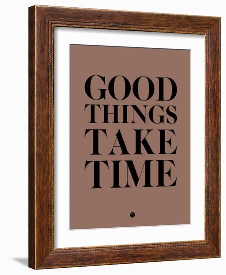 Good Things Take Time 3-NaxArt-Framed Art Print