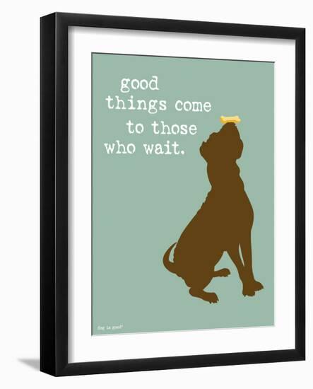 Good Things-Dog is Good-Framed Art Print