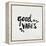 Good Vibes - Black Ink-Cat Coquillette-Framed Premier Image Canvas