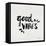 Good Vibes - Black Ink-Cat Coquillette-Framed Premier Image Canvas