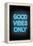 Good Vibes Only - Blue Neon-null-Framed Stretched Canvas