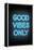 Good Vibes Only - Blue Neon-null-Framed Stretched Canvas