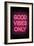 Good Vibes Only - Pink Neon-null-Framed Art Print