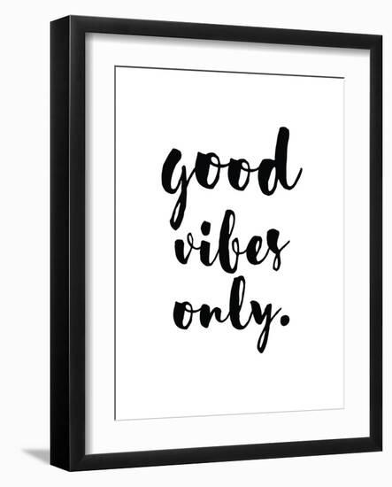 Good Vibes Only-Pop Monica-Framed Art Print