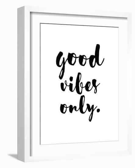 Good Vibes Only-Pop Monica-Framed Art Print