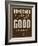 Good-null-Framed Art Print