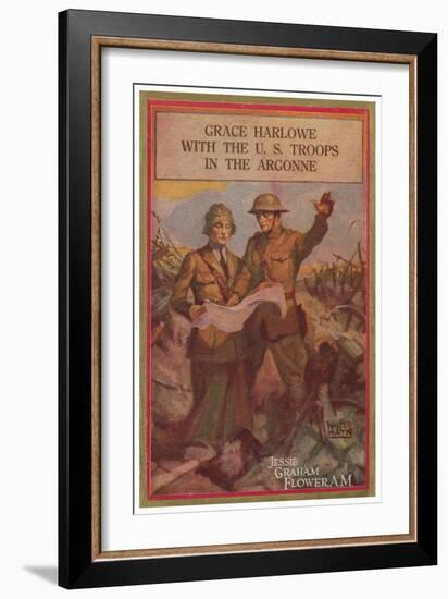 Grace Harlowe With The U.S. Troops In The Argonne-Walter Hayn-Framed Art Print