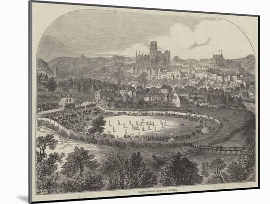 Grand Cricket Match at Durham-null-Mounted Giclee Print