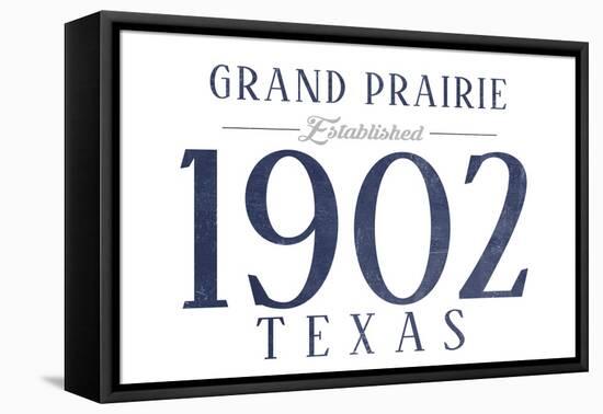 Grand Prairie, Texas - Established Date (Blue)-Lantern Press-Framed Stretched Canvas