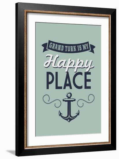 Grand Turk is my Happy Place-Lantern Press-Framed Art Print