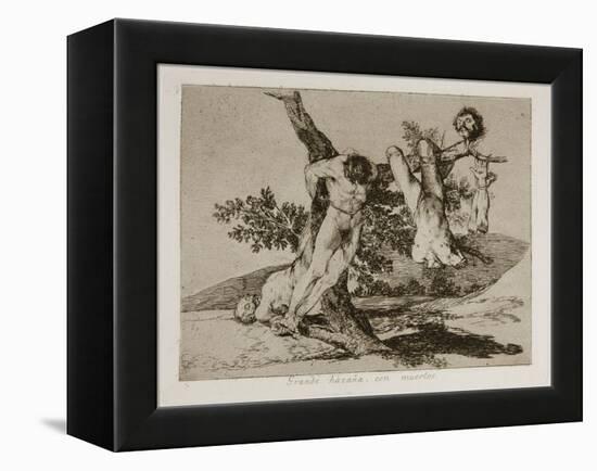 Grande Hazaña! Con Muertos! (A Heroic Feat! with Dead Men) Plate 39 from the Disasters of War (Los-Francisco de Goya-Framed Premier Image Canvas