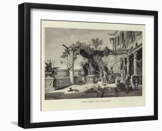 Greece and Rome - Rome: Tiberius in Capri-Ludwig Hans Fischer-Framed Giclee Print