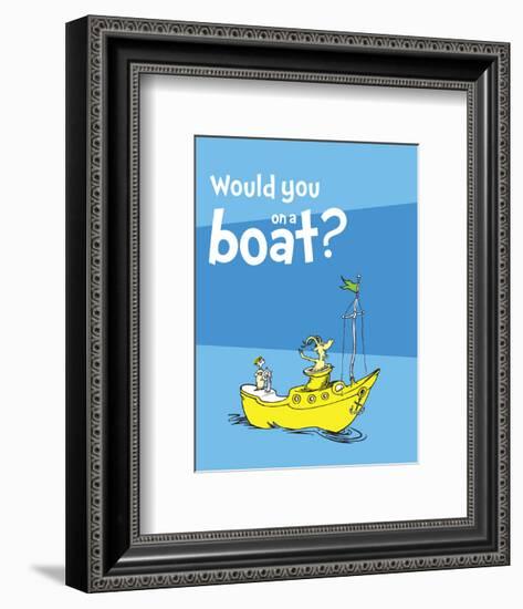 Green Eggs Would You Collection I - Would You on a Boat? (blue)-Theodor (Dr. Seuss) Geisel-Framed Art Print