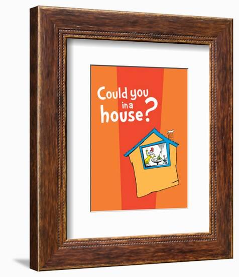 Green Eggs Would You Collection IV - Could You in a House? (orange)-Theodor (Dr. Seuss) Geisel-Framed Art Print