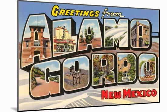 Greetings from Alamogordo, New Mexico-null-Mounted Art Print