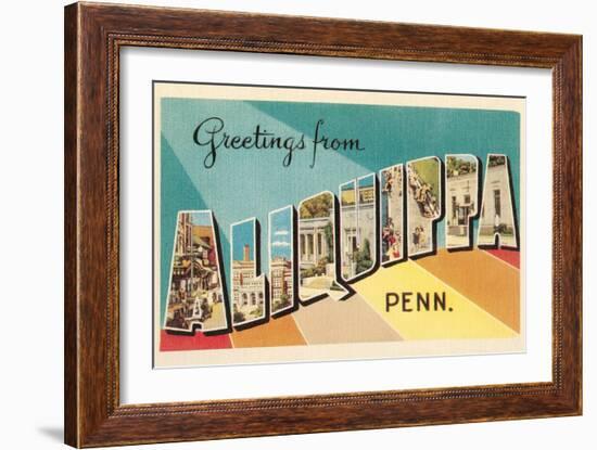 Greetings from Aliquippa, Pennsylvania-null-Framed Art Print