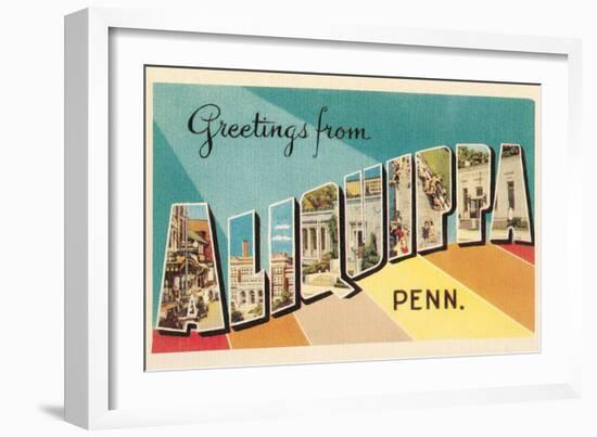 Greetings from Aliquippa, Pennsylvania-null-Framed Art Print