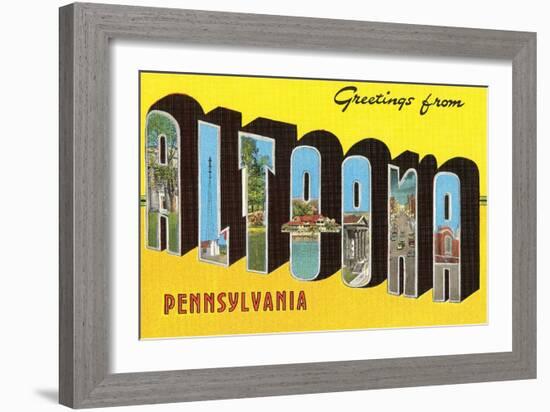 Greetings from Altoona, Pennsylvania-null-Framed Art Print