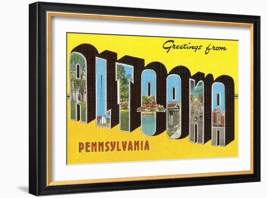 Greetings from Altoona, Pennsylvania-null-Framed Art Print