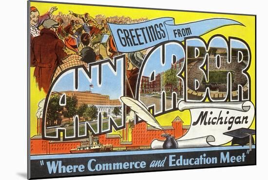 Greetings from Ann Arbor, Michigan-null-Mounted Art Print