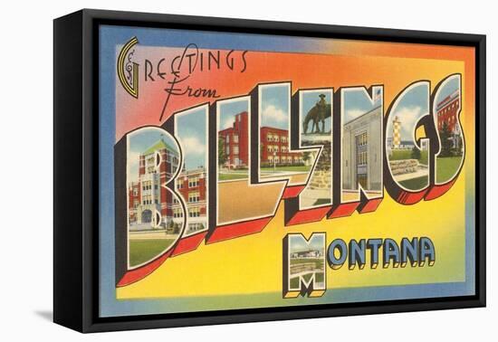 Greetings from Billings, Montana-null-Framed Stretched Canvas