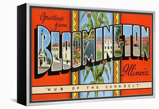 Greetings from Bloomington, Illinois-null-Framed Stretched Canvas