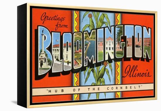 Greetings from Bloomington, Illinois-null-Framed Stretched Canvas