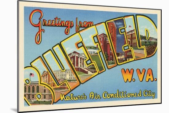 Greetings from Bluefield, West Virginia-null-Mounted Art Print