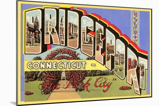 Greetings from Bridgeport, Connecticut-null-Mounted Art Print