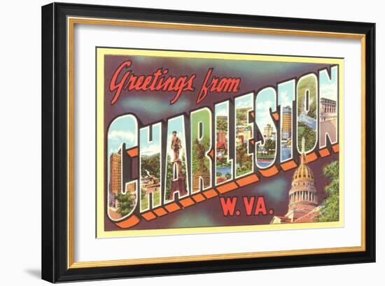 Greetings from Charleston, West Virginia--Framed Art Print