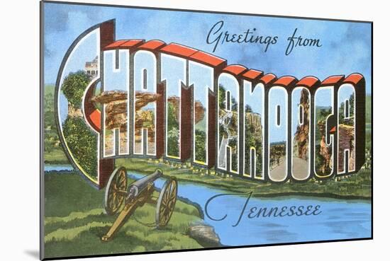 Greetings from Chattanooga, Tennessee-null-Mounted Art Print