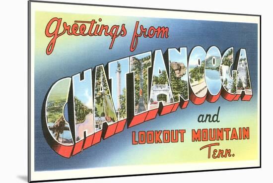 Greetings from Chattanooga, Tennessee-null-Mounted Art Print