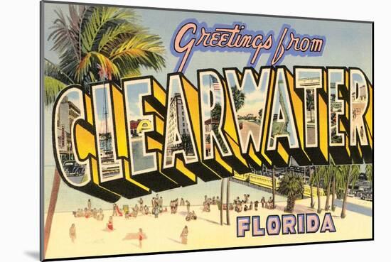 Greetings from Clearwater, Florida-null-Mounted Art Print