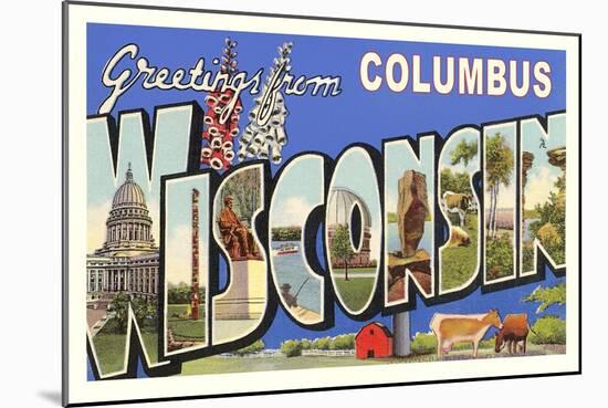 Greetings from Columbus, Wisconsin-null-Mounted Art Print